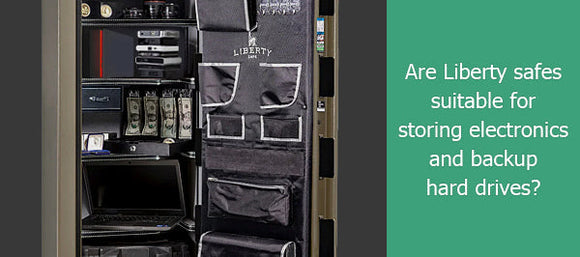 Are Liberty Safes Suitable for Storing Electronics and Backup Hard Drives?