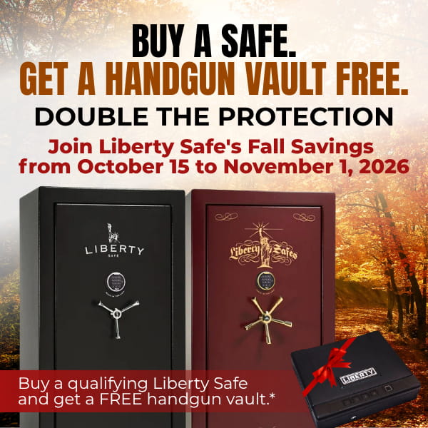 Liberty Gun Safes Special - Buy a Safe. Get a Handgun Vault Free