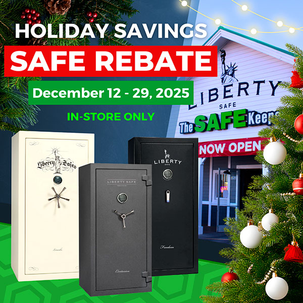 Liberty safe rebate holiday in store savings 2025