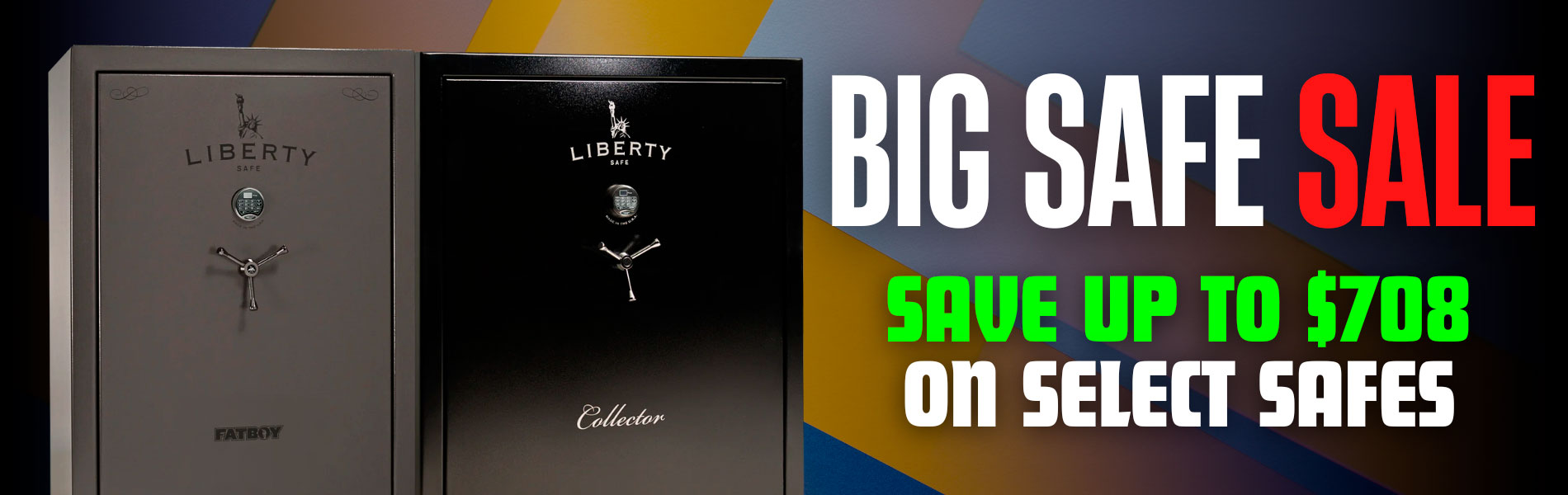 Big Safe Sale - Liberty Safe Sale Promo