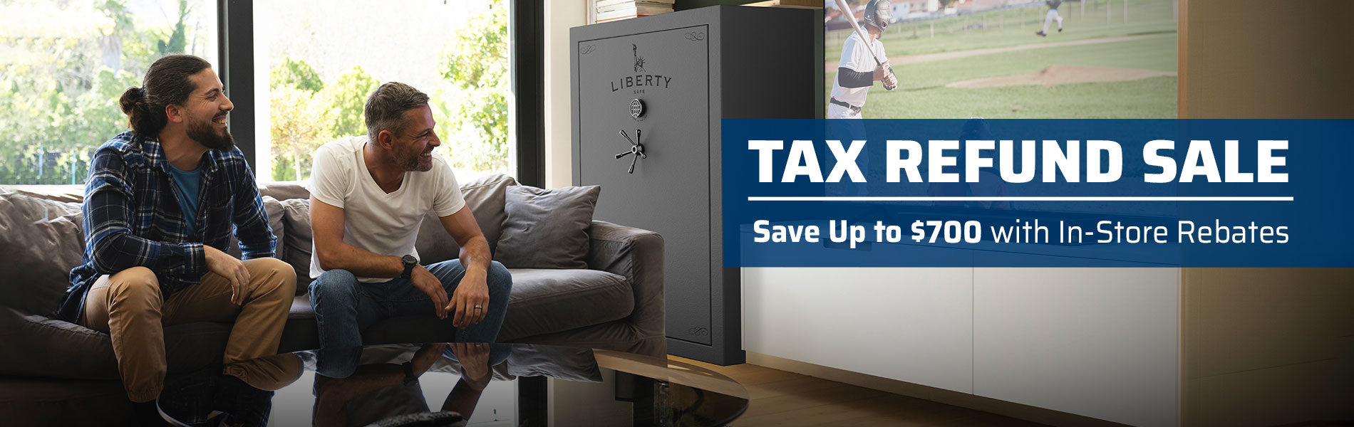 Tax Refund Sale - Liberty Safe Special