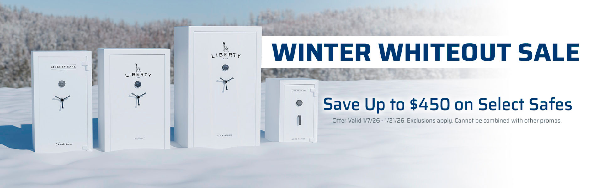 Winter Whiteout Sale - Liberty Safe Special